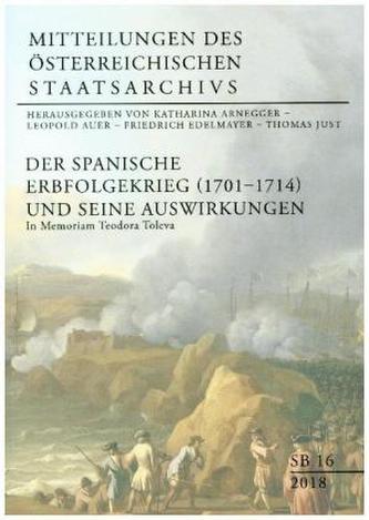 Der Spanische Erbfolgekrieg (1701-1714) und seine Auswirkungen Der Spanische Erbfolgekrieg (1701-1714) und seine Auswirkungen
