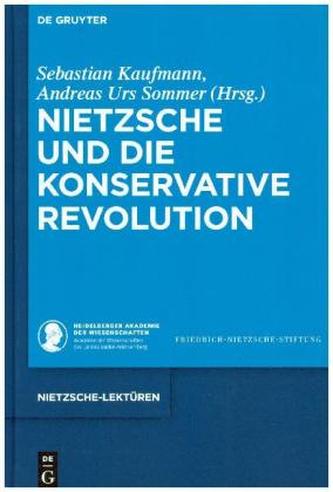 Nietzsche und die Konservative Revolution