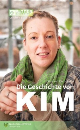 Die Geschichte von Kim Die Geschichte von Kim