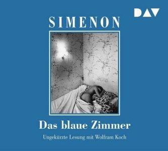 Das blaue Zimmer, 4 Audio-CDs Das blaue Zimmer, 4 Audio-CDs