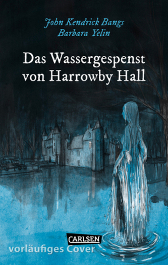 Die Unheimlichen - Das Wassergespenst von Harrowby Hall