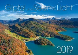 Gipfel und Seen im Licht 2019 Gipfel und Seen im Licht 2019