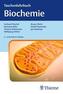 Taschenlehrbuch Biochemie, m. 1 Buch, m. 1 E-Book