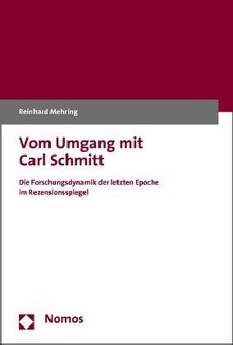 Vom Umgang mit Carl Schmitt