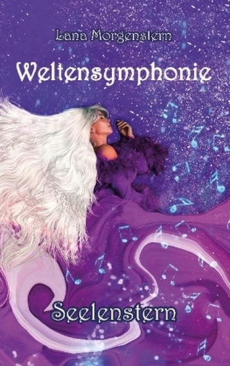 Weltensymphonie - Seelenstern Weltensymphonie - Seelenstern