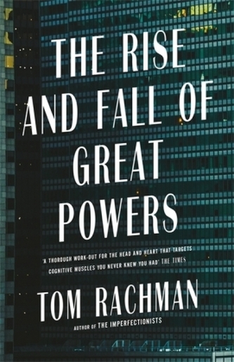The Rise and Fall of Great Powers The Rise and Fall of Great Powers