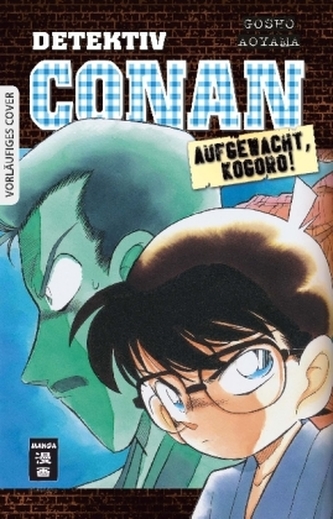 Detektiv Conan - Aufgewacht, Kogoro!