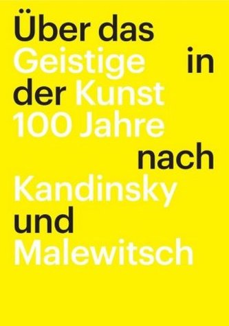 Über das Geistige in der Kunst Über das Geistige in der Kunst