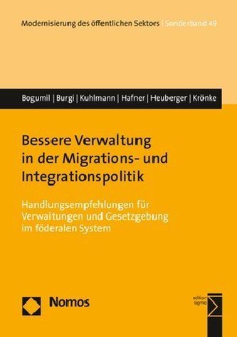 Bessere Verwaltung in der Migrations- und Integrationspolitik Bessere Verwaltung in der Migrations- und Integrationspolitik