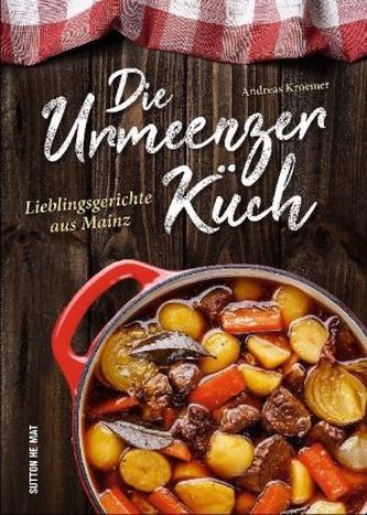 Die Urmeenzer Küch Die Urmeenzer Küch