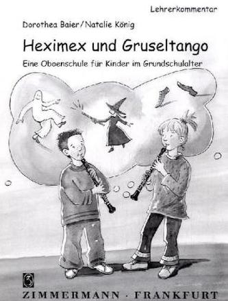 Heximex und Gruseltango, für Oboe, Lehrerkommentar
