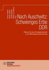 Nach Auschwitz: Schwieriges Erbe DDR
