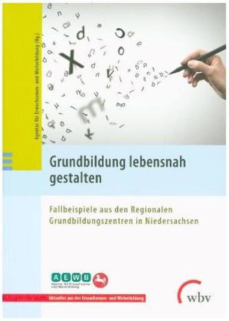 Grundbildung lebensnah gestalten