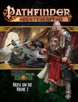 Pathfinder Chronicles, Krieg um die Krone. Tl.2