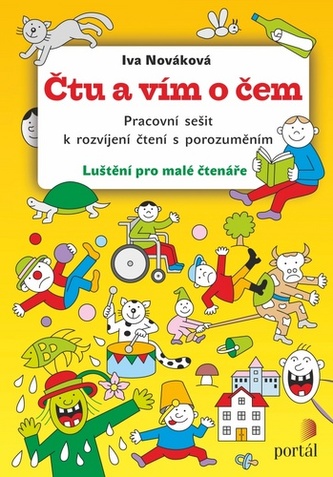 Čtu a vím o čem - Pracovní sešit k rozvíjení čtení s porozuměním