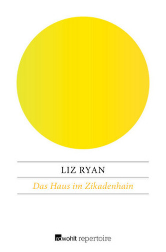 Das Haus im Zikadenhain