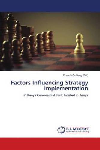 Factors Influencing Strategy Implementation