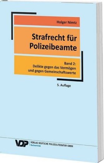 Strafrecht für Polizeibeamte. Bd.2