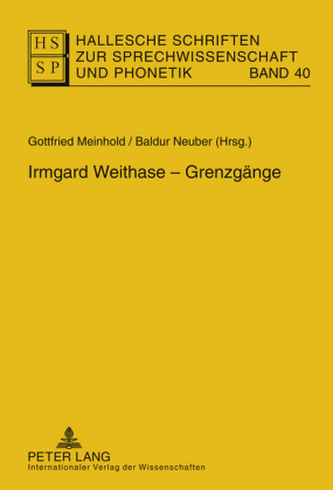 Irmgard Weithase - Grenzgänge