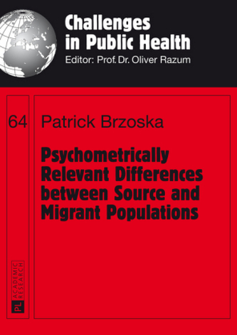 Psychometrically Relevant Differences between Source and Migrant Populations Psychometrically Relevant Differences between Source and Migrant Populations