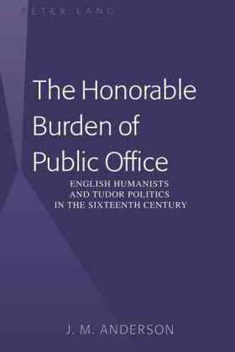 The Honorable Burden of Public Office The Honorable Burden of Public Office