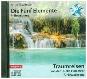 Die Fünf Elemente in Bewegung - Auf dem Rücken der Tiere, 1 Audio-CD