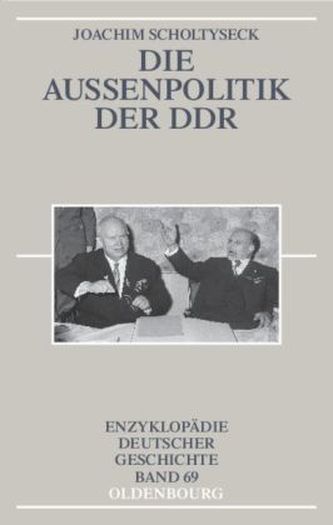 Die Aussenpolitik der DDR Die Aussenpolitik der DDR