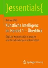 Künstliche Intelligenz im Handel 1 - Überblick