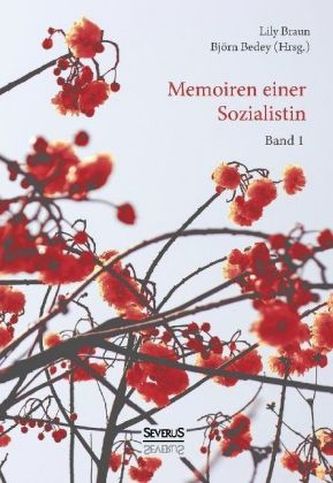 Memoiren einer Sozialistin - Band 1 Memoiren einer Sozialistin - Band 1