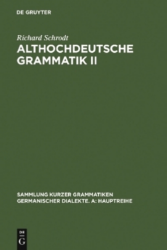 Althochdeutsche Grammatik. Bd.2 Althochdeutsche Grammatik. Bd.2