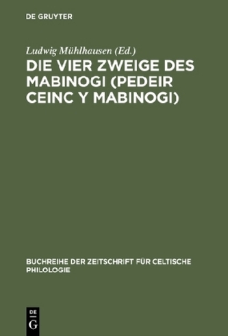Die vier Zweige des Mabinogi. Pedeir Ceinc Y Mabinogi
