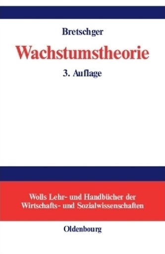 Wachstumstheorie Wachstumstheorie