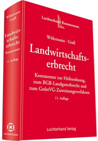 Das Landwirtschaftserbrecht Das Landwirtschaftserbrecht