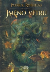 Jméno větru Kniha druhá