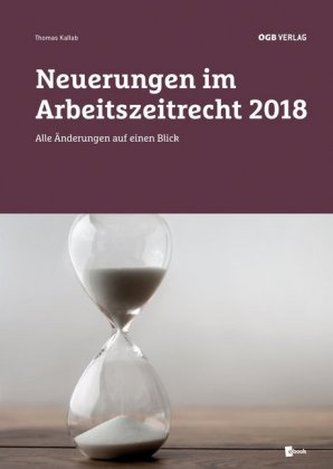 Neuerungen im Arbeitszeitrecht, m. 1 E-Book