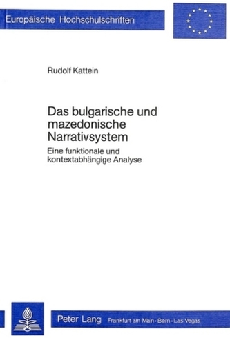 Das bulgarische und mazedonische Narrativsystem