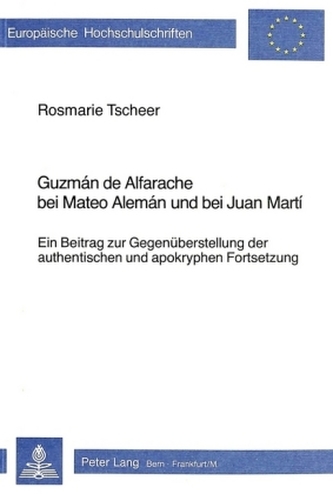 Guzman de Alfarache bei Mateo Aleman und bei Juan Martí