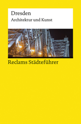 Reclams Städteführer Dresden Reclams Städteführer Dresden