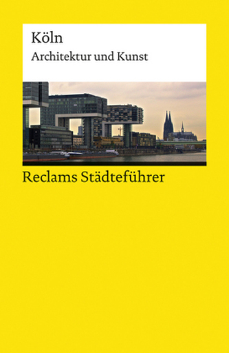 Reclams Städteführer Köln Reclams Städteführer Köln