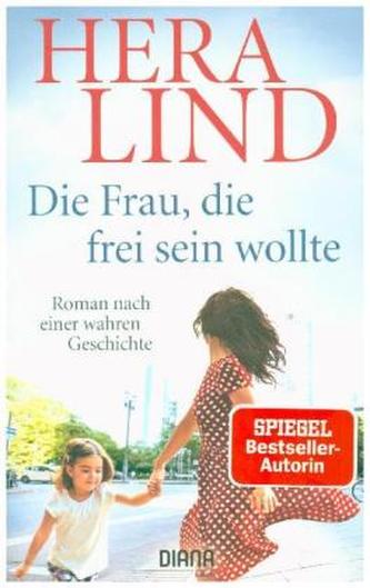 Die Frau, die frei sein wollte