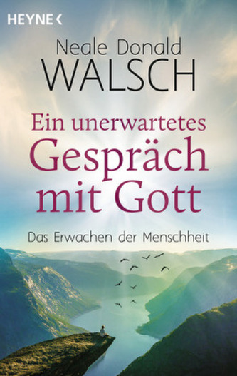 Ein unerwartetes Gespräch mit Gott Ein unerwartetes Gespräch mit Gott