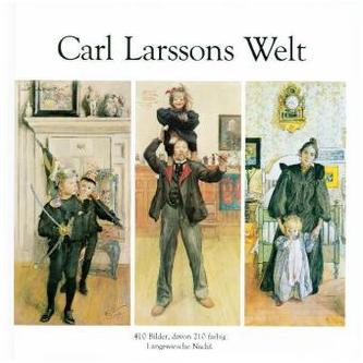 Carl Larssons Welt Carl Larssons Welt
