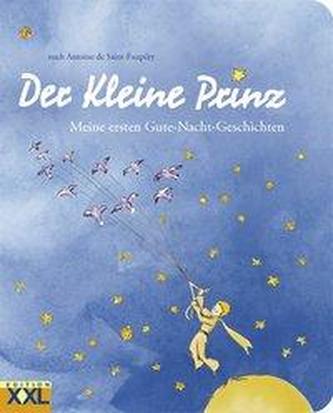 Der Kleine Prinz - Meine ersten Gute-Nacht-Geschichten