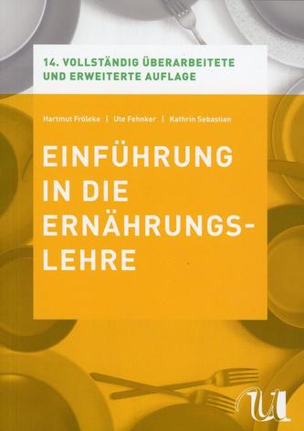 Einführung in die Ernährungslehre Einführung in die Ernährungslehre