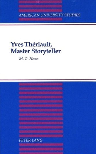 Yves Thériault, Master Storyteller