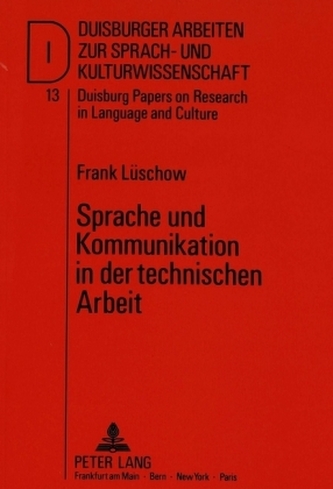 Sprache und Kommunikation in der technischen Arbeit