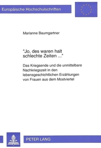 Jo, des waren halt schlechte Zeiten...