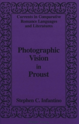 Photographic Vision in Proust