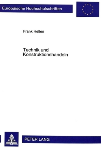 Technik und Konstruktionshandeln
