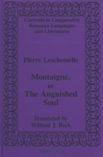 Montaigne, or The Anguished Soul